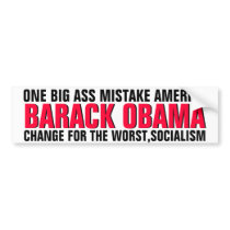 ONE BIG ASS MISTAKE AMERICA - BARACK OBAMA BUMPER STICKER