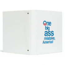 One big ass mistake, America 3 Ring Binder