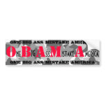 One BIG Ass Mistake America" GRAY CAMOUFLAGE bumper stickers