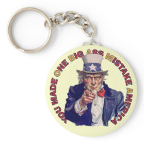 One Big Ass Mistake America Keychains