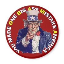 One Big Ass Mistake America Magnets