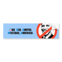 ONE BIG AWFUL MISTAKE, AMERICA BUMPER STICKERS