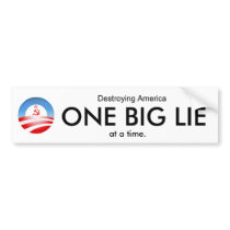 ONE BIG LIE bumper stickers by No_Obot ONE BIG LIE bumper stickers