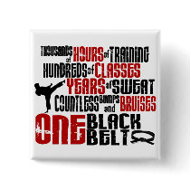 ONE Black Belt 2 KARATE T-SHIRTS & APPAREL Pinback Buttons