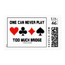 One Can Never Play Too Much Bridge (Card Suits) Postage Stamp