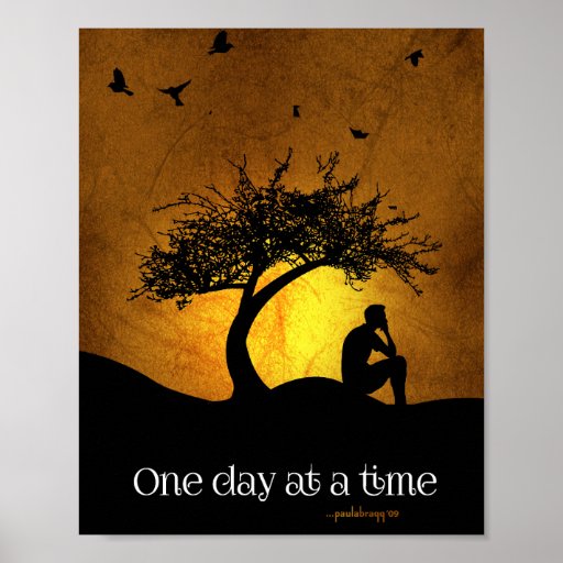 One Day at a Time (12 Step Recovery Male) Poster | Zazzle