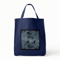 One Day at a Time Bags