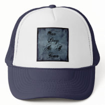 One Day at a Time Trucker Hat