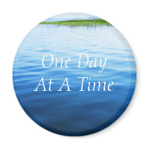 One Day At A Time Refrigerator Magnet