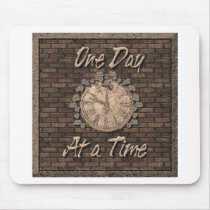 One Day at Time Mousepad