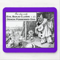 One Day Only: Evil Banjo Clown Mouse Pad