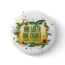 One Earth One Chance buttons