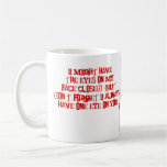 One eye on you at all times mug