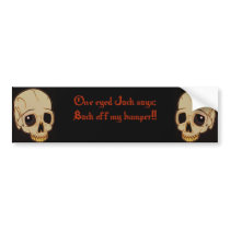 One eyed Jack: Back off bumper bumper stickers