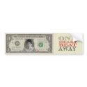 One Heartbeat Away - Palin Dollar Sticker bumper stickers