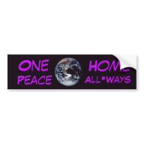 One*Home - Peace, All*Ways bumper stickers