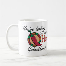 One Hot Godmother Coffee Mugs