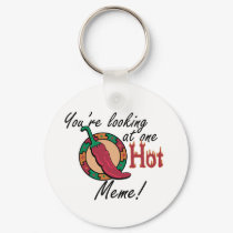 One Hot Meme keychains by MyGrandparentsRock One Hot Meme keychains