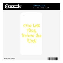 One Last Fling Before the Ring Skins For iPhone 4