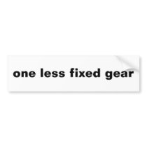 one less fixed gear bumper stickers
