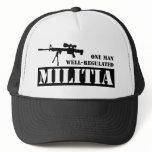 One Man Well Regulated Militia Hat