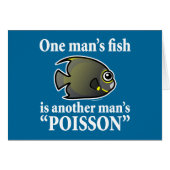 One Man's Fish... 