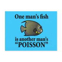 One Man's Fish, Another Man's Poisson Postcard