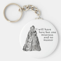 One Mistress Here Key Chains