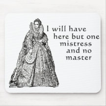 One Mistress Here Mouse Pad