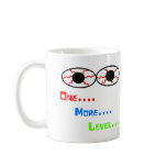 One... More... Level... - Bloodshot Eyes mugs