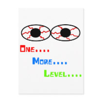 One... More... Level... - Bloodshot Eyes Post Card