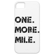 One. More. Mile. iPhone 5 Cases