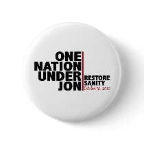 One nation under Jon (Restore Sanity) Pinback Buttons