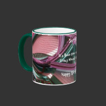 One of those Crazy Mixed Up  Days! mugs