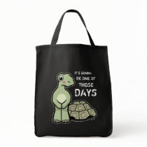One of Those Days - Tortoise Tote Bag