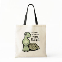 One of Those Days - Tortoise Tote Bag