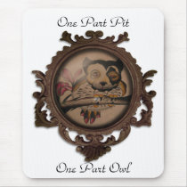 One Part Pit, One Part Owl mousepads