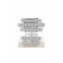 One Report At A Time t-shirts