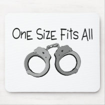 One Size Fits All Handcuffs Mouse Pad