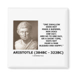 One Swallow Does Not Make A Summer Aristotle Quote Magnet