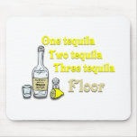 One tequila #1 mouse pads