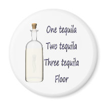One tequila Two tequila Three tequila Four Magnets