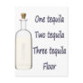 One tequila Two tequila Three tequila Four Post Card