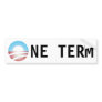 One Term Anti Obama Sticker Bumper Sticker