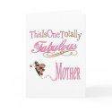 One Totally Fabulous Mother cards