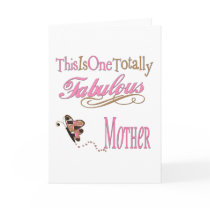 One Totally Fabulous Mother cards