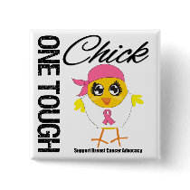 One Tough Chick Breast Cancer Warrior Pinback Button