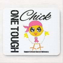 One Tough Chick Breast Cancer Warrior Mouse Pads