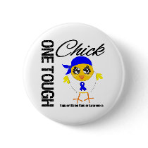 One Tough Chick Colon Cancer Warrior Pins