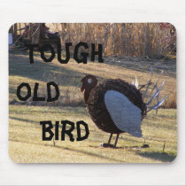 One Tough Old Bird Mouse Pad